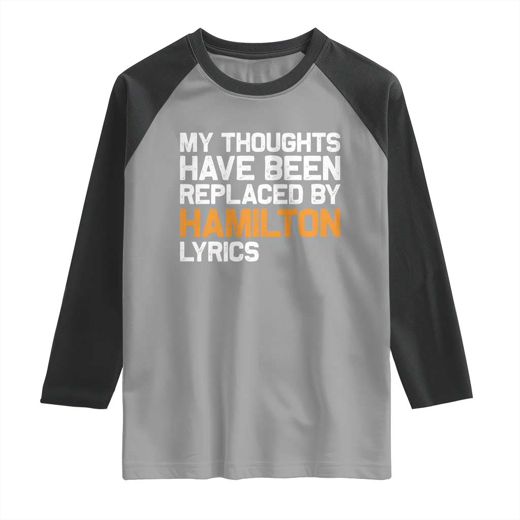 Alexander Hamilton Raglan Shirt American Musical Gift - Wonder Print Shop