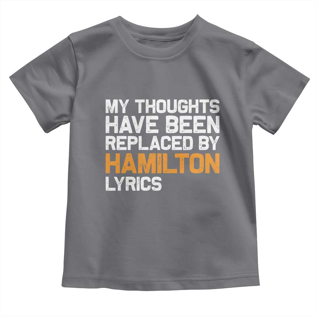 Alexander Hamilton Toddler T Shirt American Musical Gift - Wonder Print Shop
