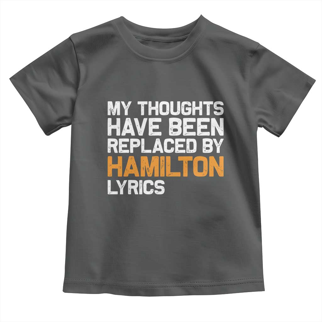 Alexander Hamilton Toddler T Shirt American Musical Gift - Wonder Print Shop