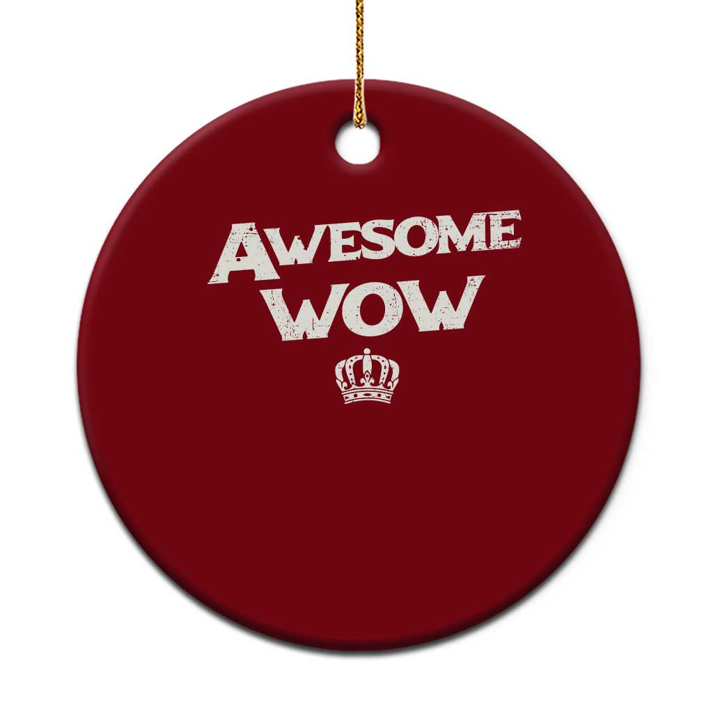 Awesome Wow Ceramic Ornament Alexander Hamilton Lover - Wonder Print Shop