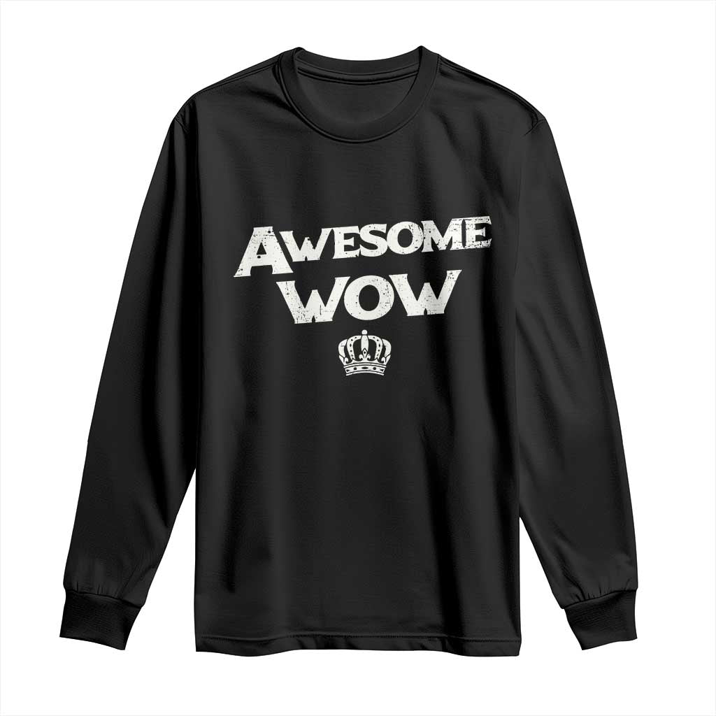 Awesome Wow Long Sleeve Shirt Alexander Hamilton Lover - Wonder Print Shop