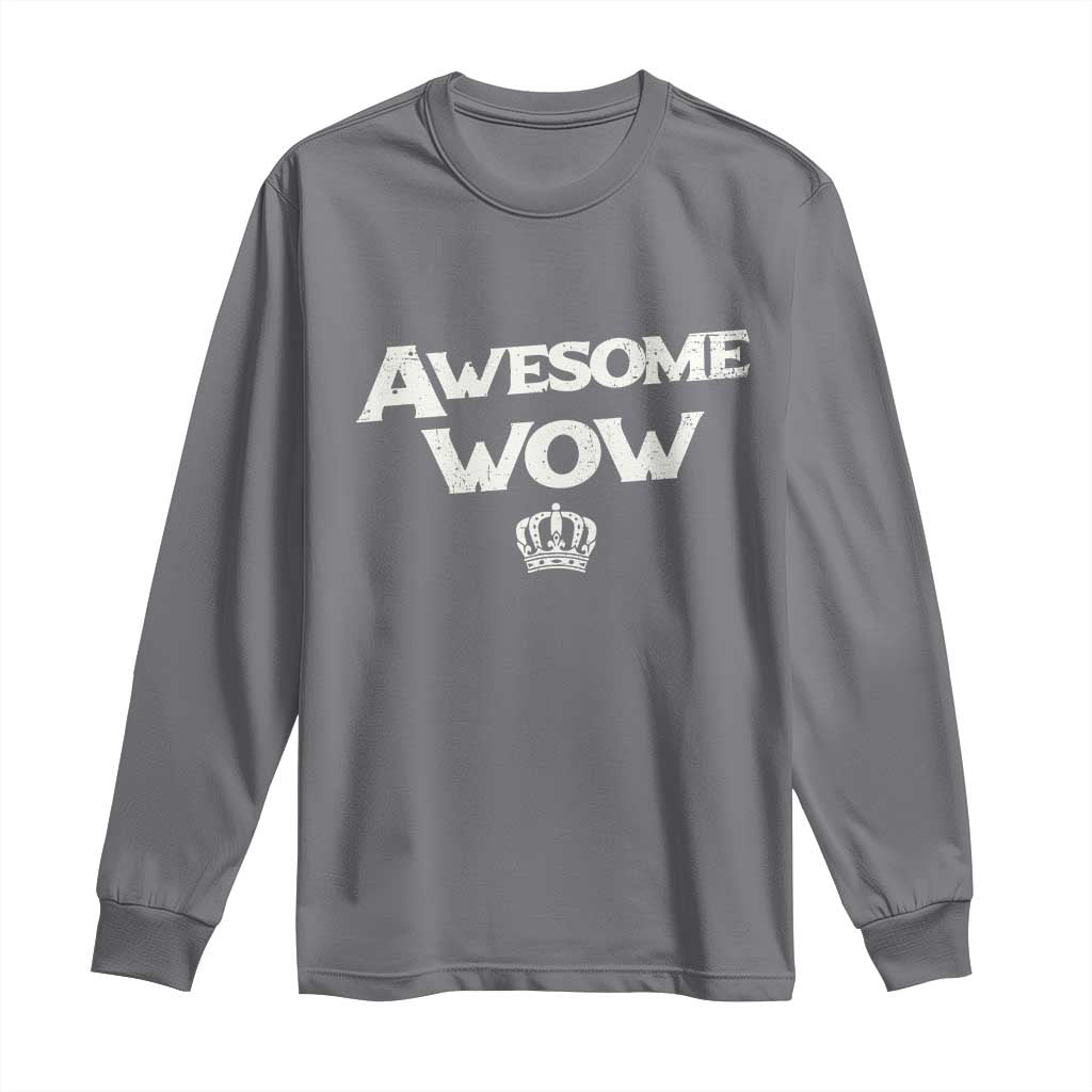 Awesome Wow Long Sleeve Shirt Alexander Hamilton Lover - Wonder Print Shop