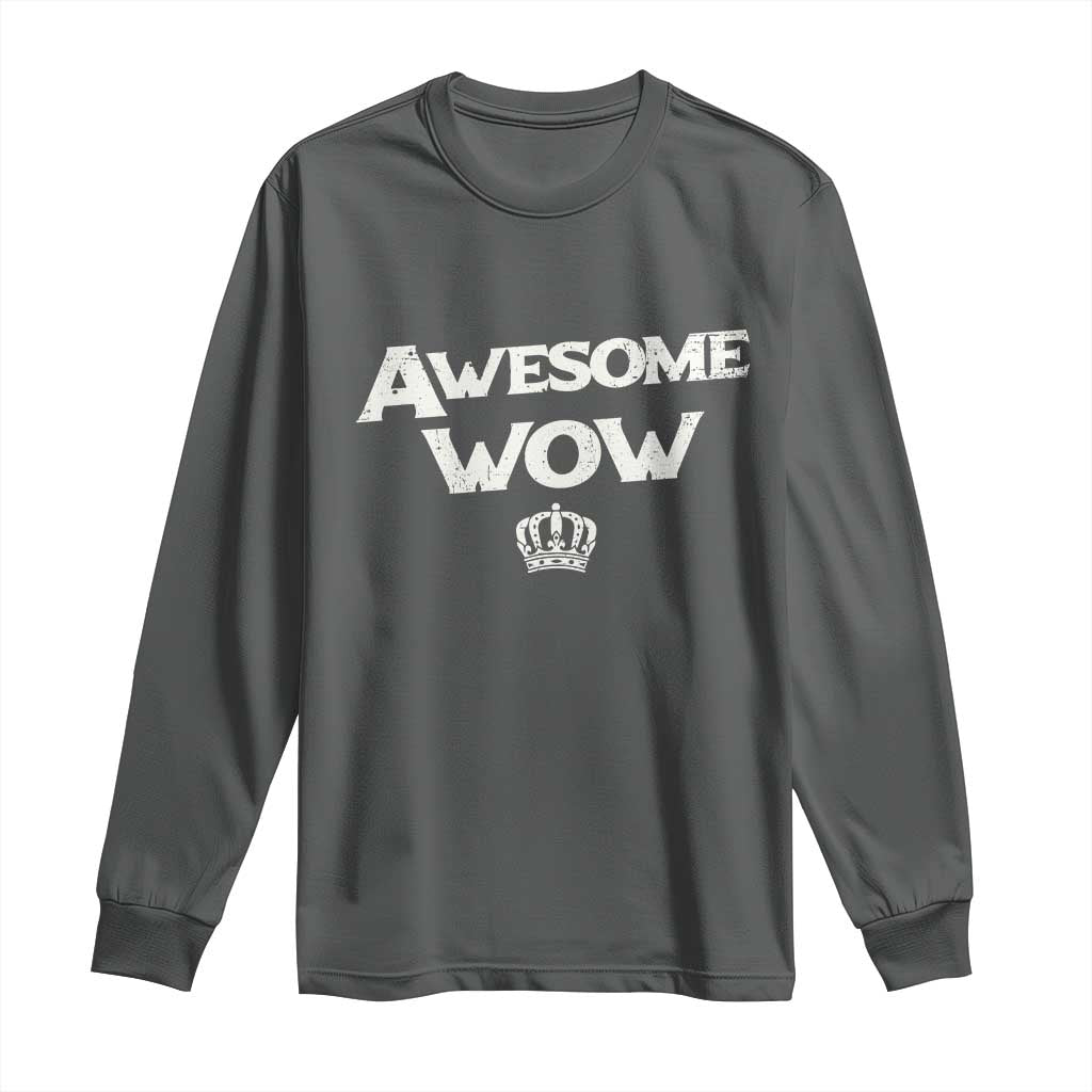 Awesome Wow Long Sleeve Shirt Alexander Hamilton Lover - Wonder Print Shop