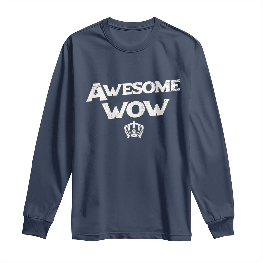 Awesome Wow Long Sleeve Shirt Alexander Hamilton Lover - Wonder Print Shop