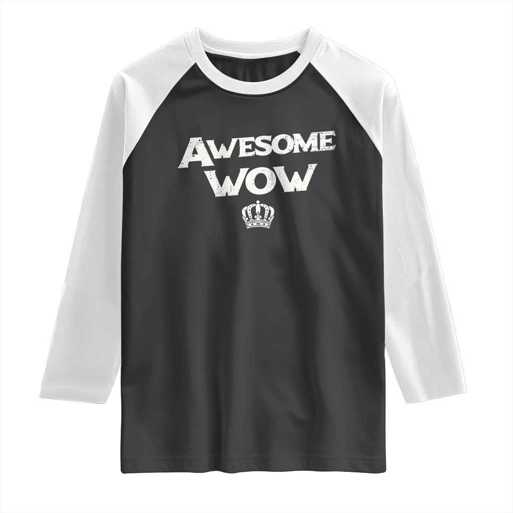 Awesome Wow Raglan Shirt Alexander Hamilton Lover - Wonder Print Shop