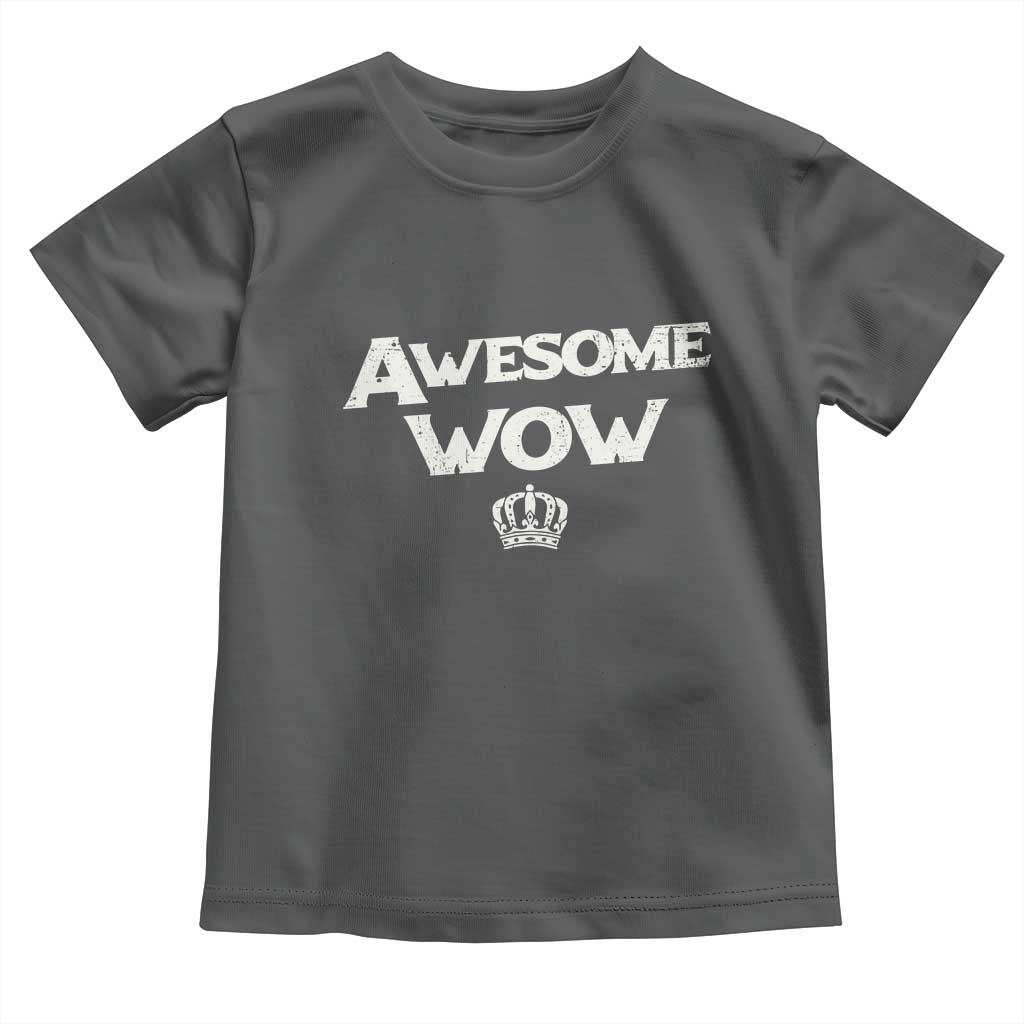 Awesome Wow Toddler T Shirt Alexander Hamilton Lover - Wonder Print Shop
