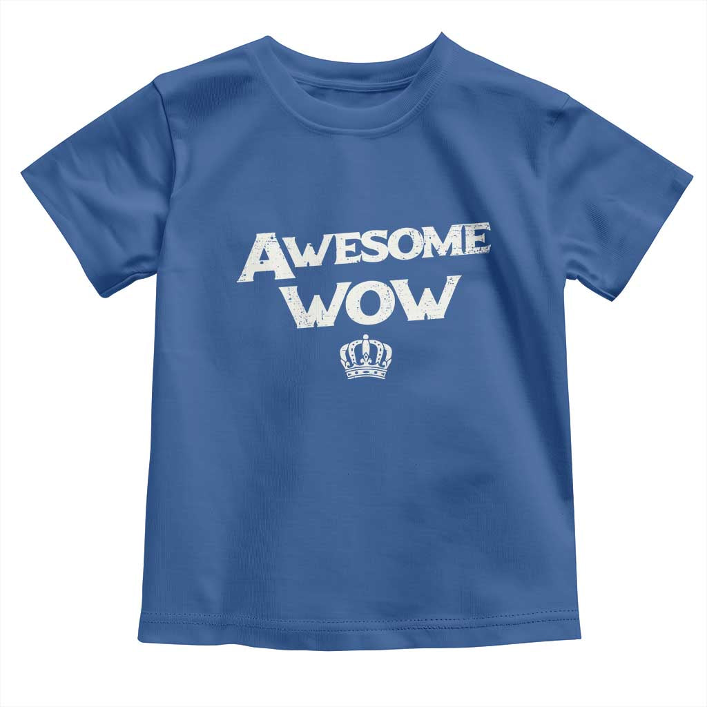Awesome Wow Toddler T Shirt Alexander Hamilton Lover - Wonder Print Shop