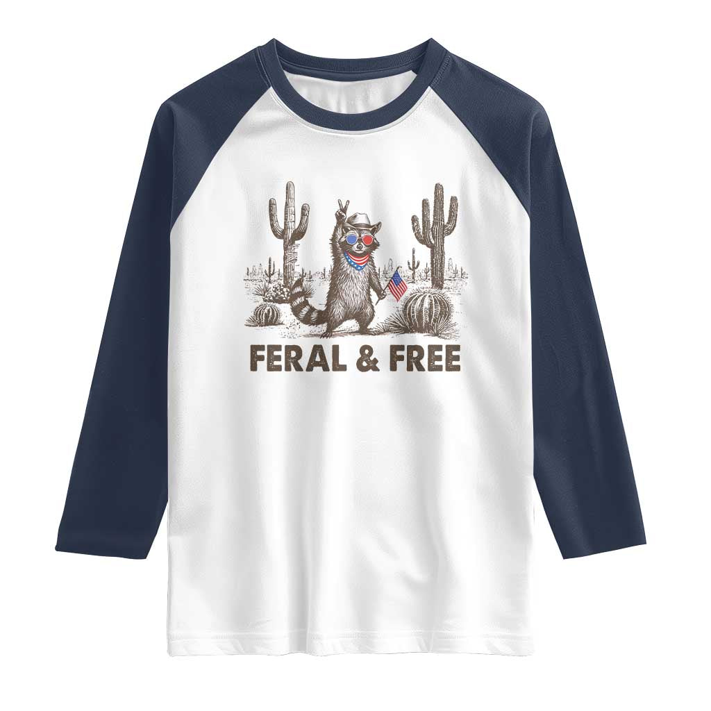 Feral & Free Raccoon Raglan Shirt Funny 4th of July Cowboy Meme Retro Independence Day - Wonder Print Shop