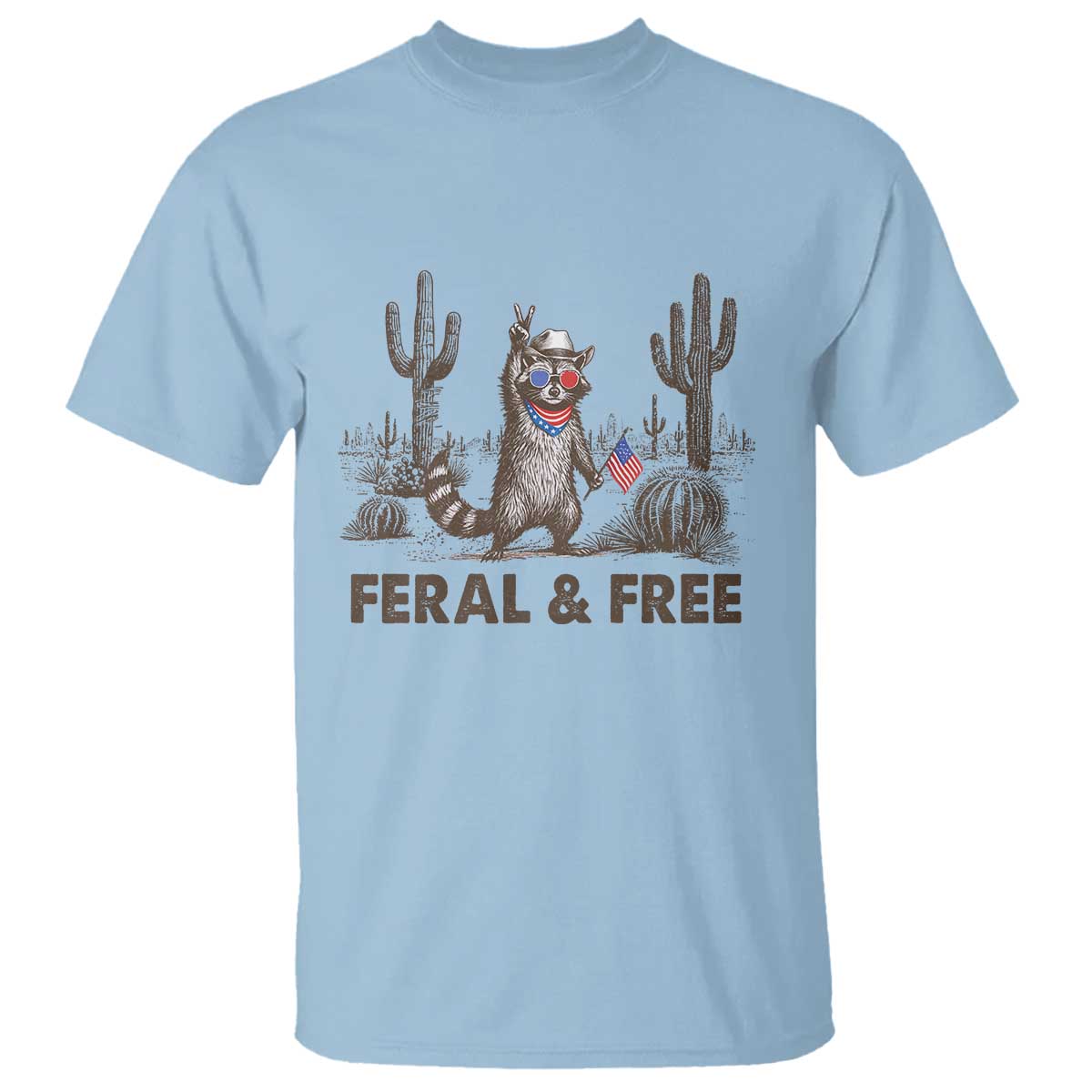 Feral & Free Raccoon T Shirt Funny 4th of July Cowboy Meme Retro Independence Day - Wonder Print Shop