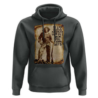 Black Cowboy Nat Love Hoodie African American Western Rodeo Melanin Black History Texas - Wonder Print Shop