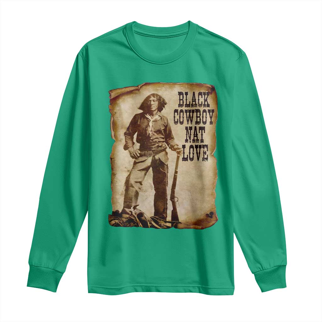 Black Cowboy Nat Love Long Sleeve Shirt African American Western Rodeo Melanin Black History Texas - Wonder Print Shop