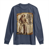 Black Cowboy Nat Love Long Sleeve Shirt African American Western Rodeo Melanin Black History Texas - Wonder Print Shop
