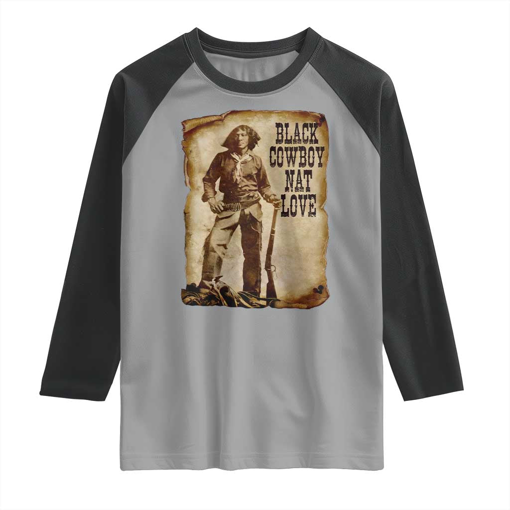 Black Cowboy Nat Love Raglan Shirt African American Western Rodeo Melanin Black History Texas - Wonder Print Shop