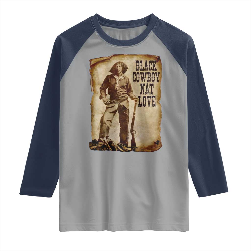 Black Cowboy Nat Love Raglan Shirt African American Western Rodeo Melanin Black History Texas - Wonder Print Shop