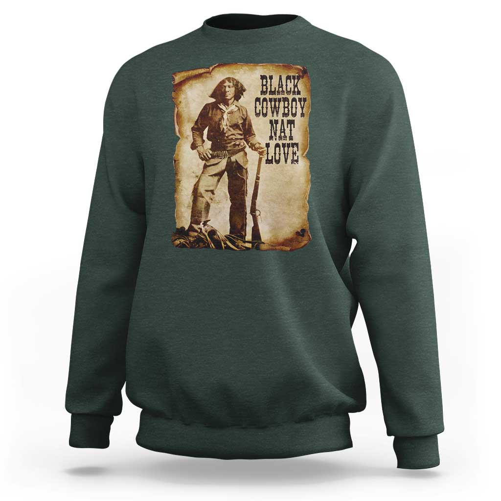 Black Cowboy Nat Love Sweatshirt African American Western Rodeo Melanin Black History Texas - Wonder Print Shop