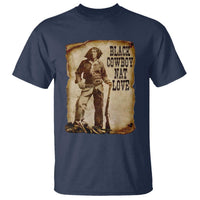 Black Cowboy Nat Love T Shirt African American Western Rodeo Melanin Black History Texas - Wonder Print Shop