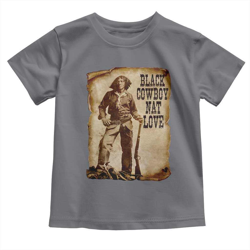 Black Cowboy Nat Love Toddler T Shirt African American Western Rodeo Melanin Black History Texas - Wonder Print Shop