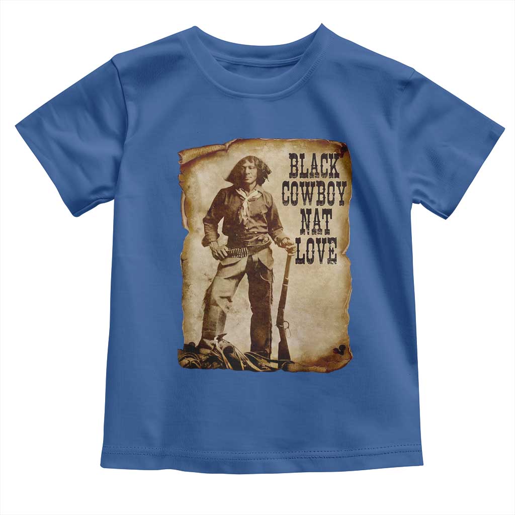 Black Cowboy Nat Love Toddler T Shirt African American Western Rodeo Melanin Black History Texas - Wonder Print Shop