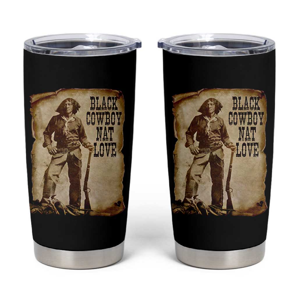 Black Cowboy Nat Love Tumbler Cup African American Western Rodeo Melanin Black History Texas - Wonder Print Shop