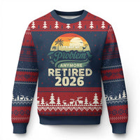 Retired 2026 Ugly Christmas Sweater Vintage Retro Retirement Not My Problem Anymore