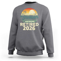 Retired 2026 Sweatshirt Vintage Retro Retirement Not My Problem Anymore