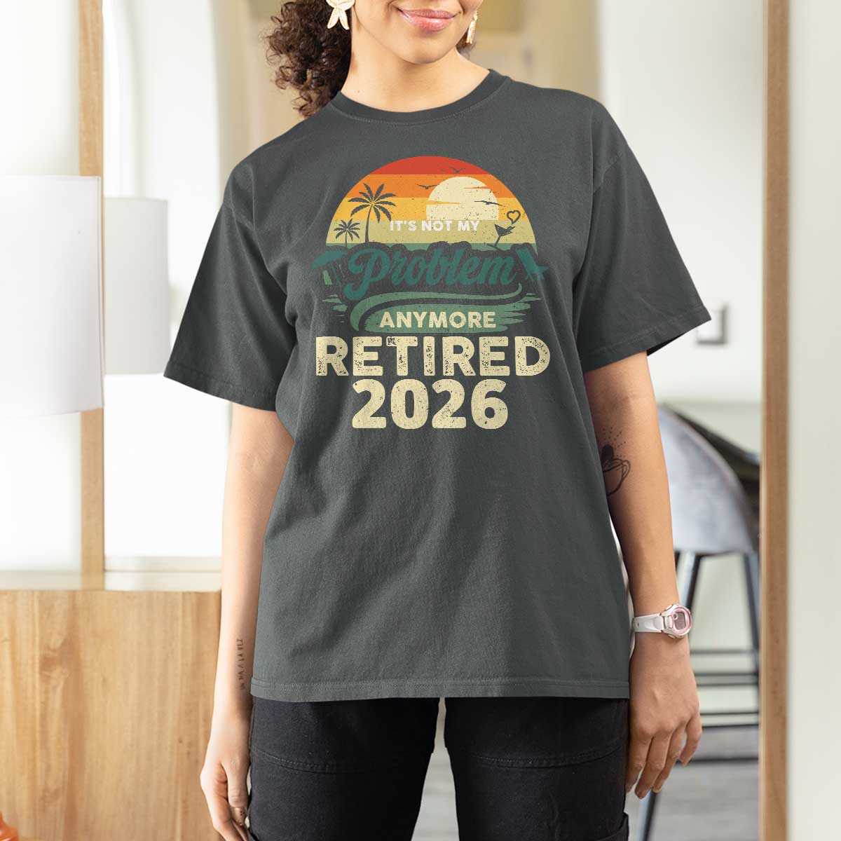 Retired 2026 T Shirt For Women Vintage Retro Retirement Not My Problem Anymore