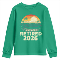 Retired 2026 Youth Sweatshirt Vintage Retro Retirement Not My Problem Anymore