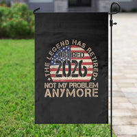 The Legend Has Retired 2026 Garden Flag Not My Problem Anymore American Flag Coworker Retirement Gifts