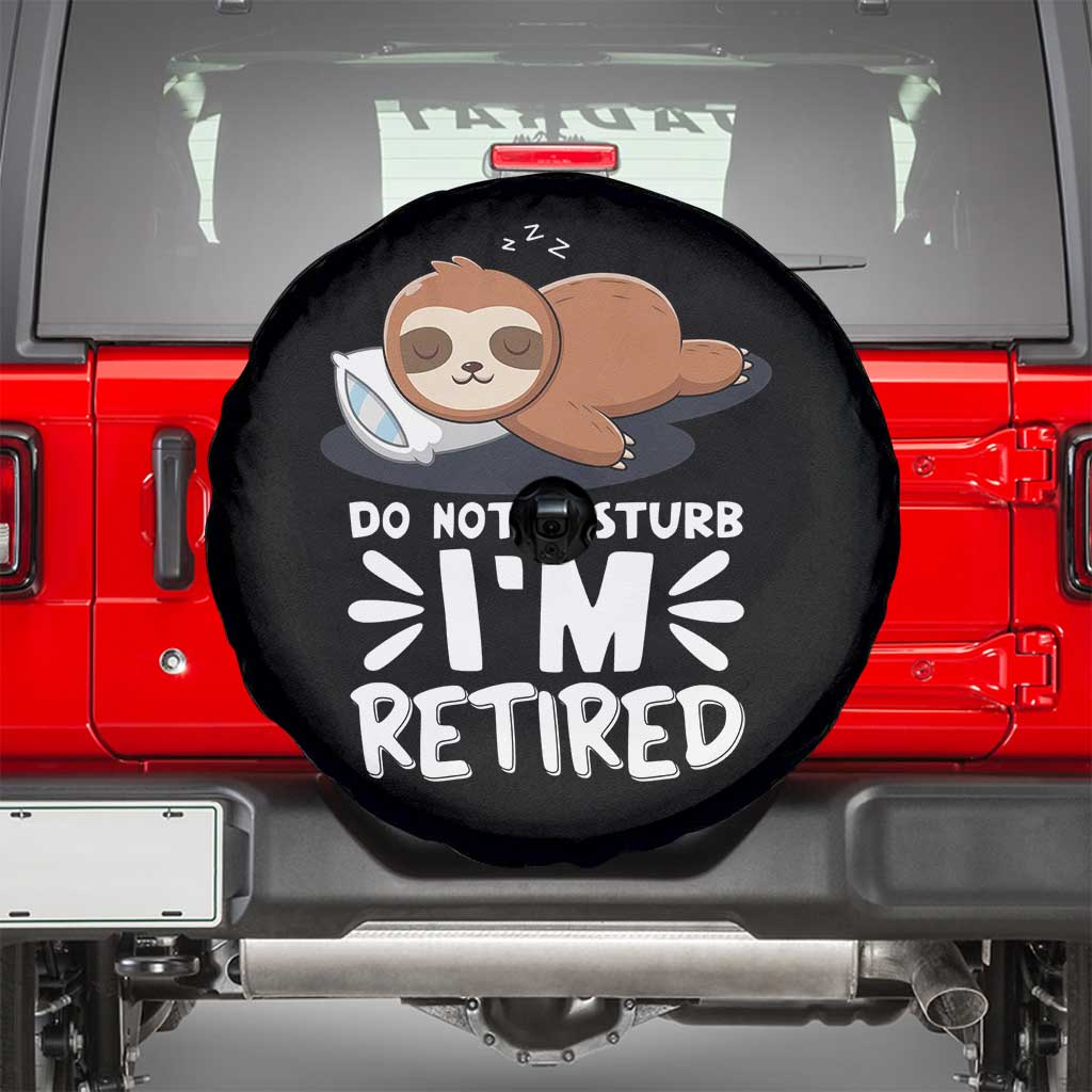 Funny Retirement Gifts Spare Tire Cover Do Not Disturb Im Retired Sloth