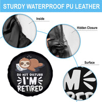 Funny Retirement Gifts Spare Tire Cover Do Not Disturb Im Retired Sloth