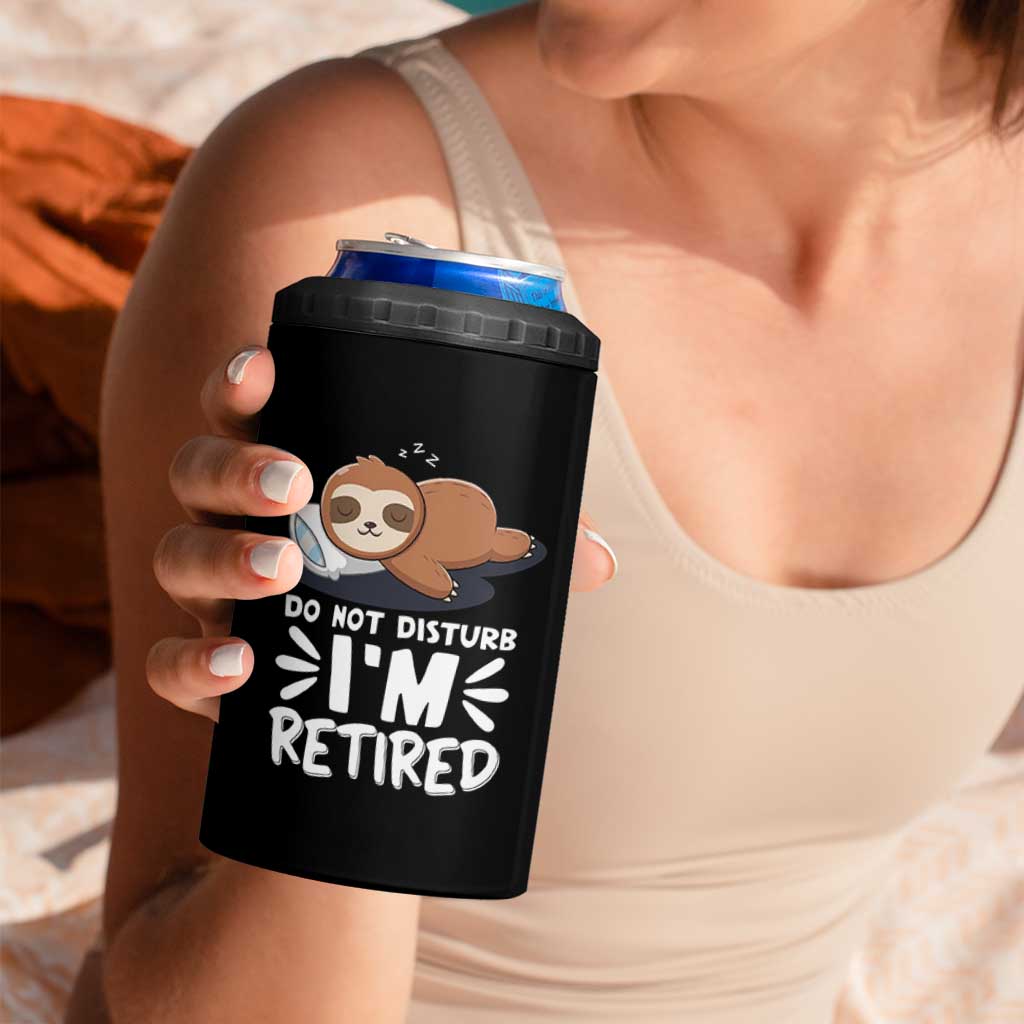Funny Retirement Gifts 4 in 1 Can Cooler Tumbler Do Not Disturb Im Retired Sloth