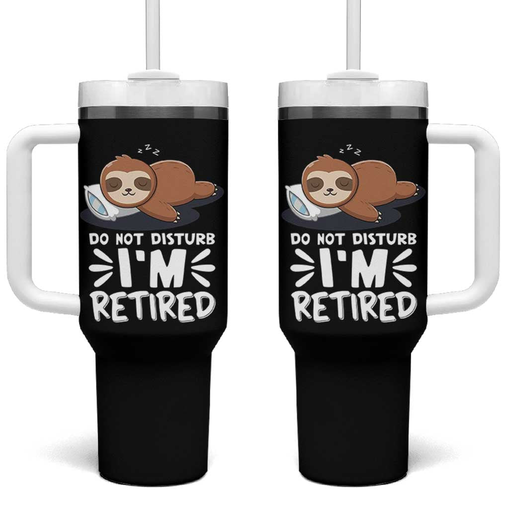 Funny Retirement Gifts Tumbler With Handle Do Not Disturb Im Retired Sloth