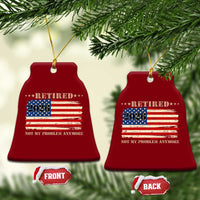 Retirement 2026 Ceramic Ornament Vintage Retired Not My Problem Anymore American Flag