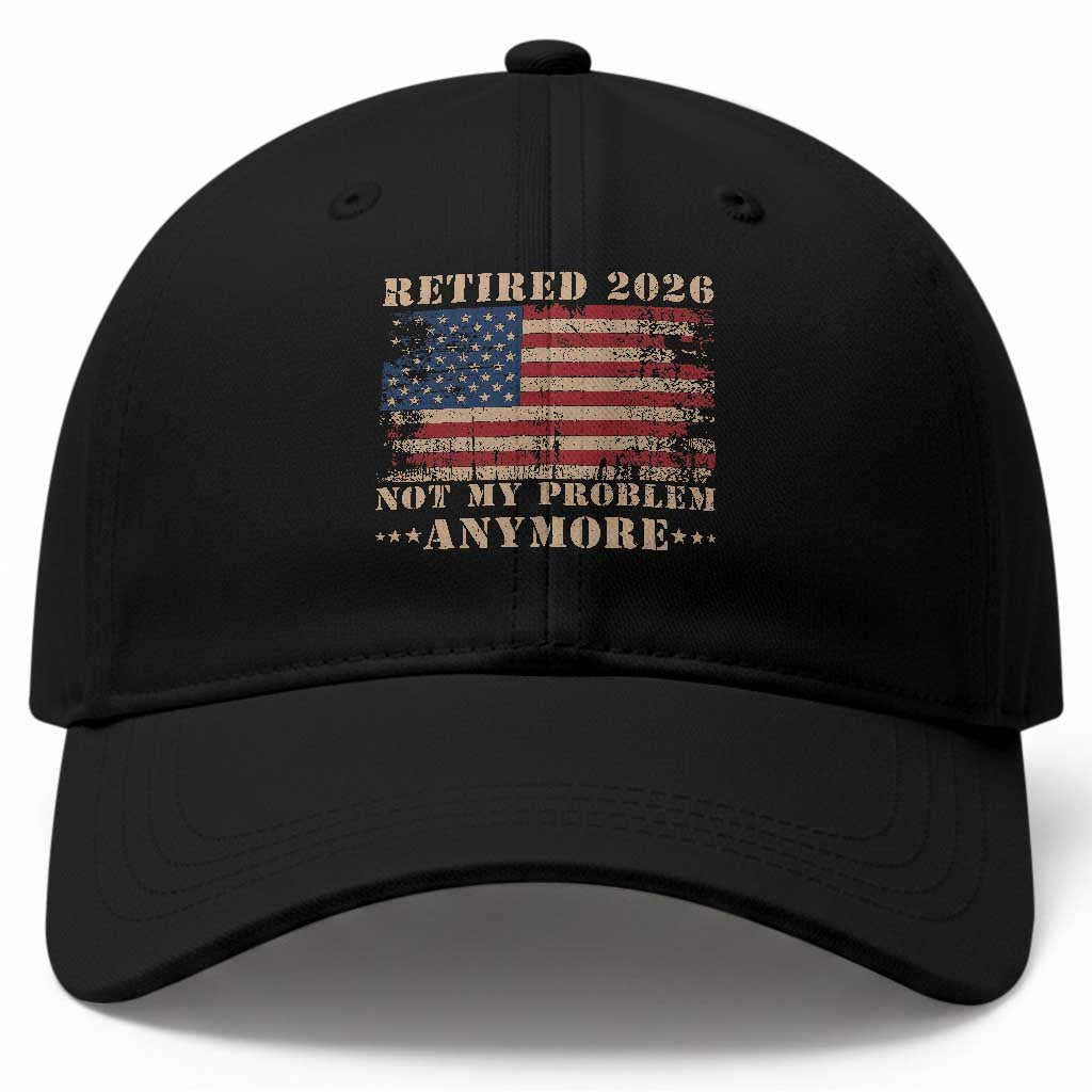 Vintage Retirement 2026 Baseball Cap Retired Not My Problem Anymore Retro American Flag