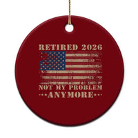 Vintage Retirement 2026 Ceramic Ornament Retired Not My Problem Anymore Retro American Flag