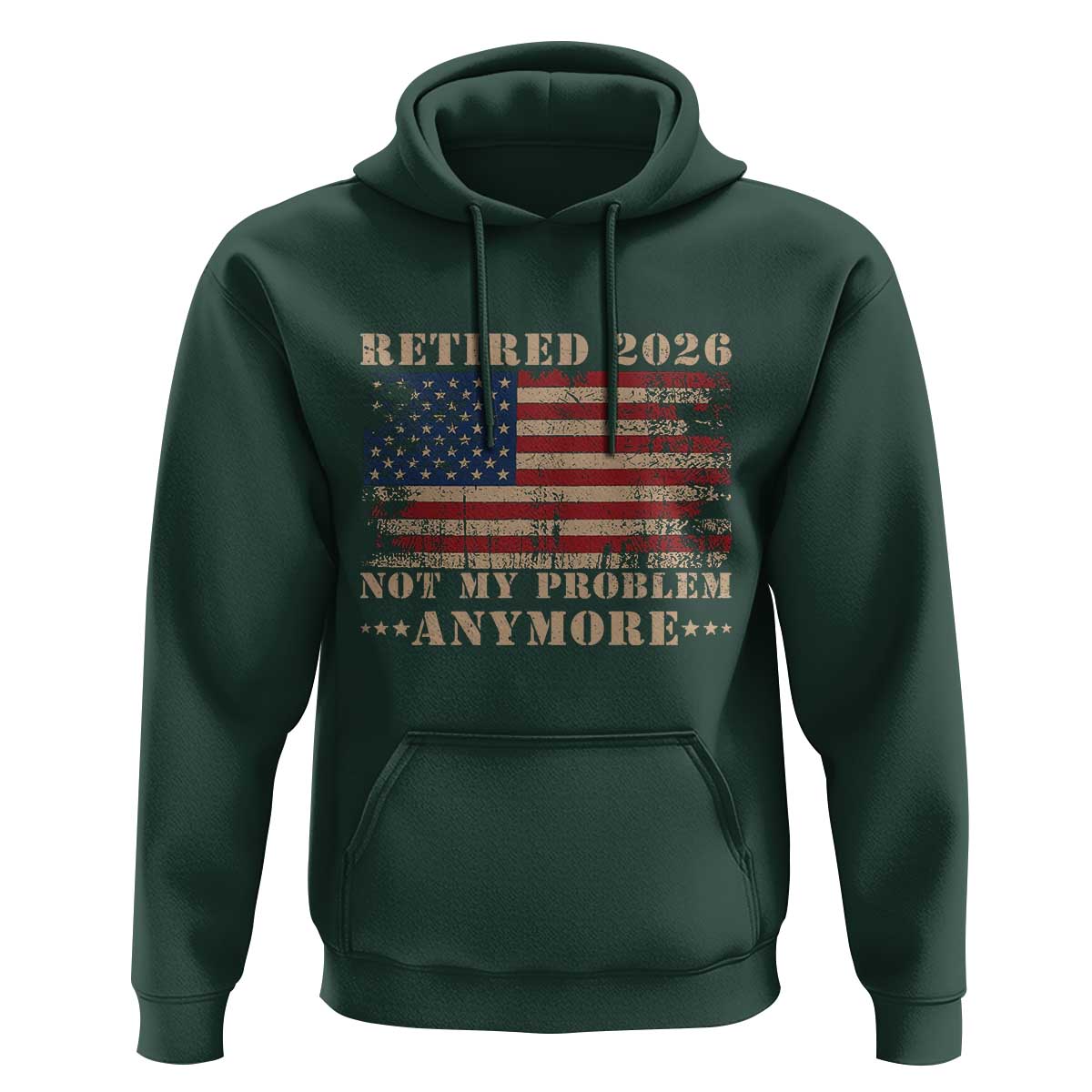Vintage Retirement 2026 Hoodie Retired Not My Problem Anymore Retro American Flag