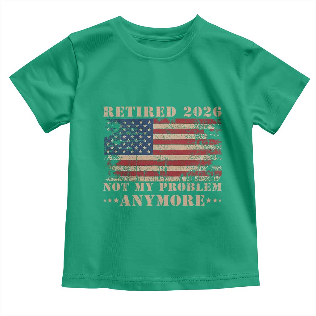 Vintage Retirement 2026 Toddler T Shirt Retired Not My Problem Anymore Retro American Flag