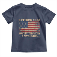 Vintage Retirement 2026 Toddler T Shirt Retired Not My Problem Anymore Retro American Flag