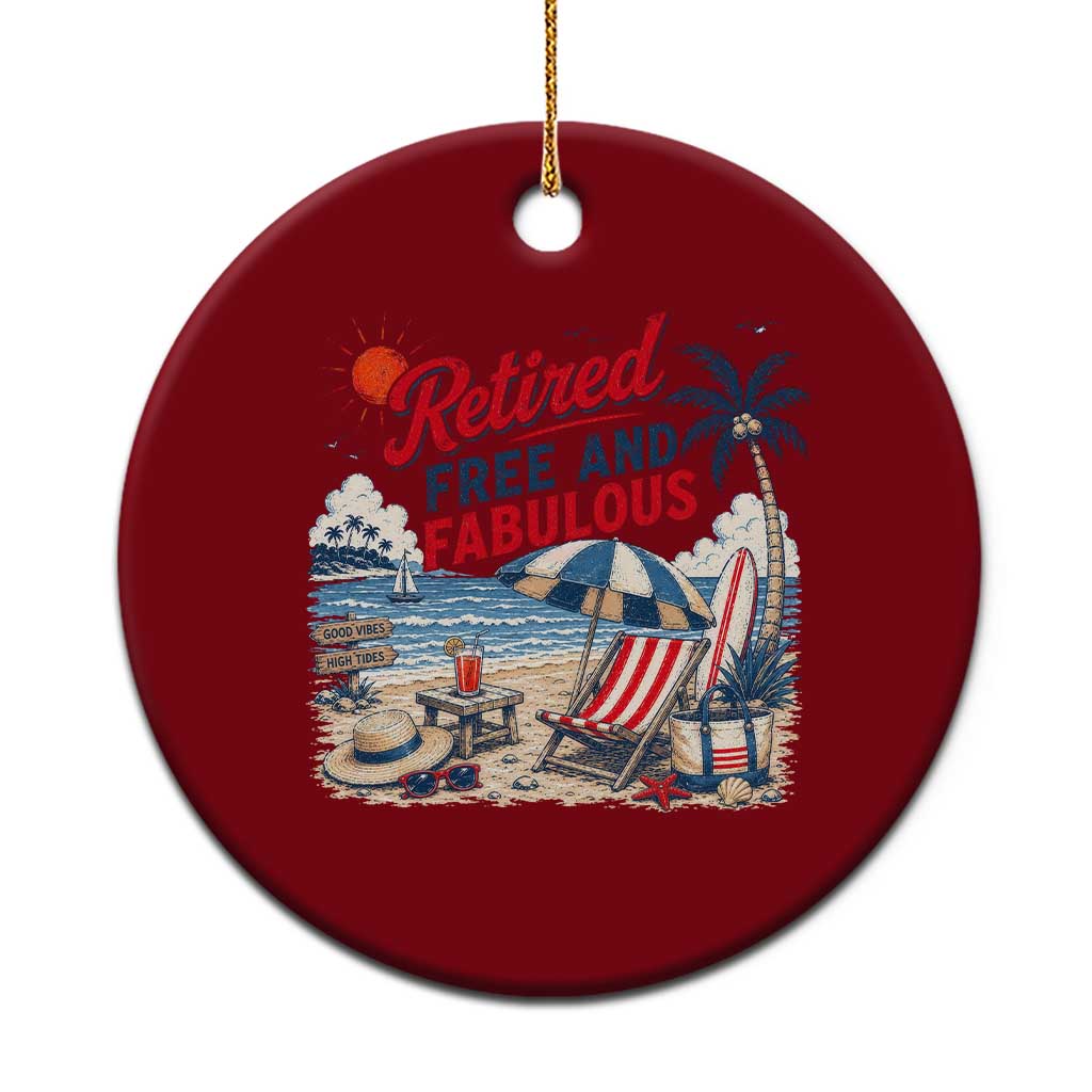 Retirement Gifts For Her Ceramic Ornament Retro Retired Free And Fabulous Beach Summer Vacation Vintage