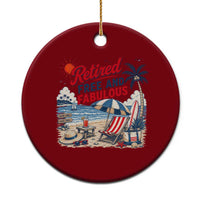 Retirement Gifts For Her Ceramic Ornament Retro Retired Free And Fabulous Beach Summer Vacation Vintage