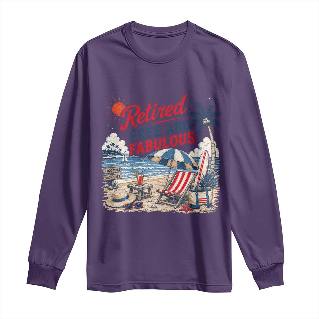 Retirement Gifts For Her Long Sleeve Shirt Retro Retired Free And Fabulous Beach Summer Vacation Vintage