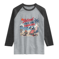 Retirement Gifts For Her Raglan Shirt Retro Retired Free And Fabulous Beach Summer Vacation Vintage