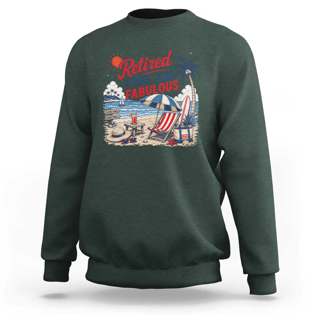 Retirement Gifts For Her Sweatshirt Retro Retired Free And Fabulous Beach Summer Vacation Vintage