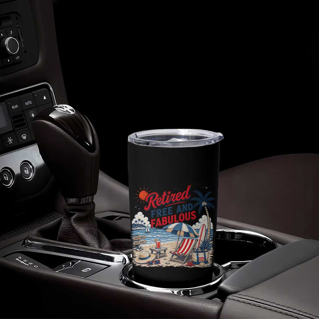 Retirement Gifts For Her Tumbler Cup Retro Retired Free And Fabulous Beach Summer Vacation Vintage