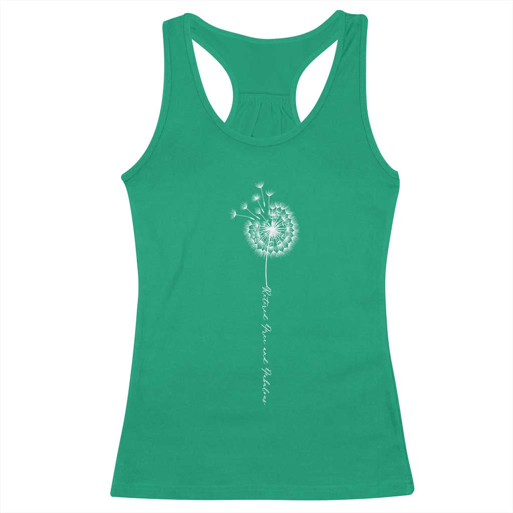 Retirement Gifts For Her Racerback Tank Top Retired Free And Fabulous Dandelion