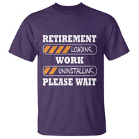 Retirement Loading T Shirt Work Uninstalling Soon To Be Retired Retiring