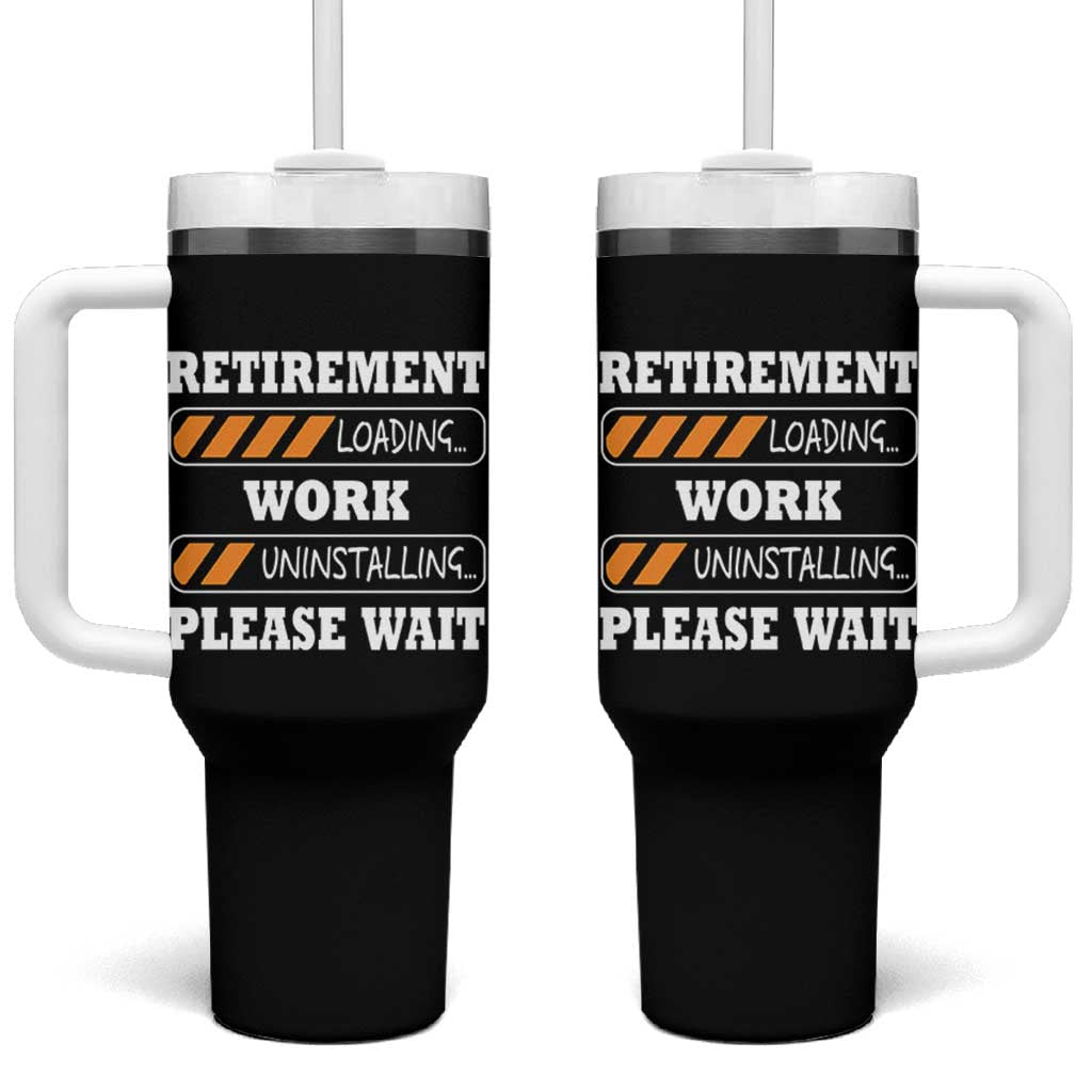 Retirement Loading Tumbler With Handle Work Uninstalling Soon To Be Retired Retiring