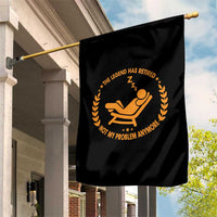 The Legend Has Retired Garden Flag Not My Problem Anymore Funny Relax Time