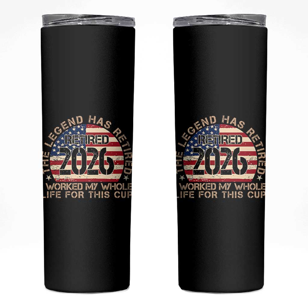 The Legend Has Retired 2026 Skinny Tumbler American Flag Coworker Retirement Gifts I Worked My Whole Life For This