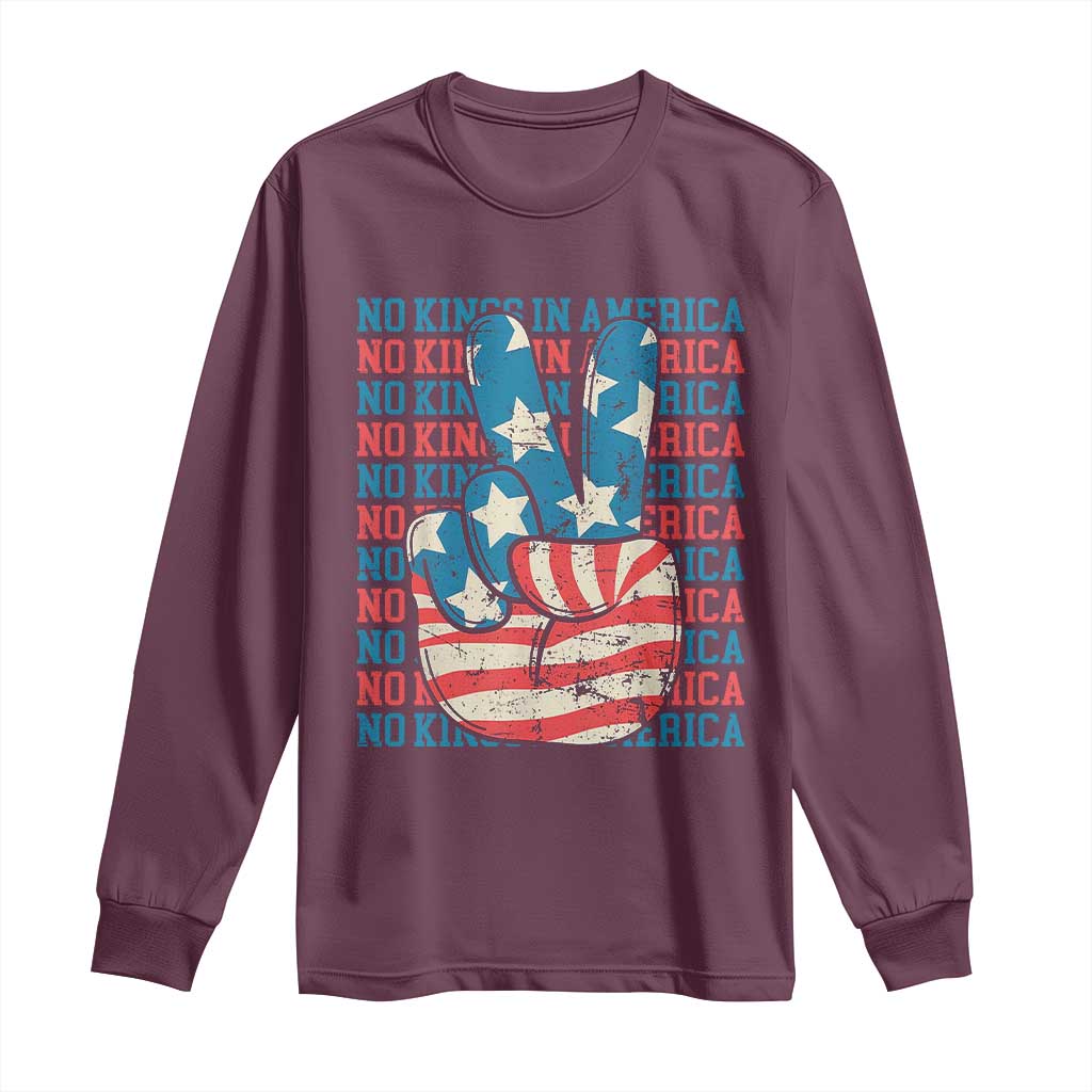 No Kings In America Long Sleeve Shirt USA Flag Peace Sign Hand 4th of July Patriotic - Wonder Print Shop